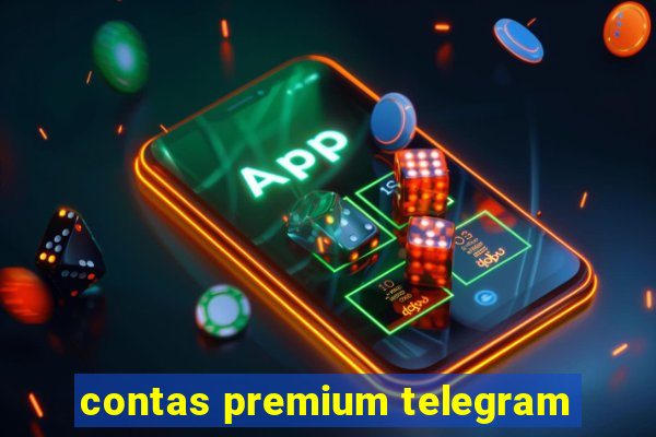 contas premium telegram